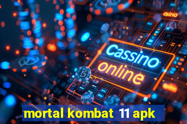 mortal kombat 11 apk